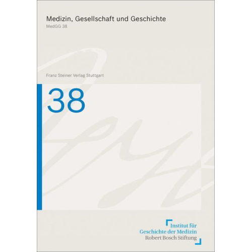 Medizin, Gesellschaft und Geschichte 38 (2020)