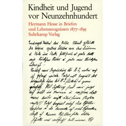 Hermann Hesse - Kindheit und Jugend vor Neunzehnhundert I/II