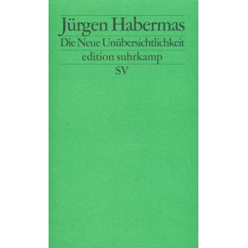 Jürgen Habermas - Die Neue Unübersichtlichkeit