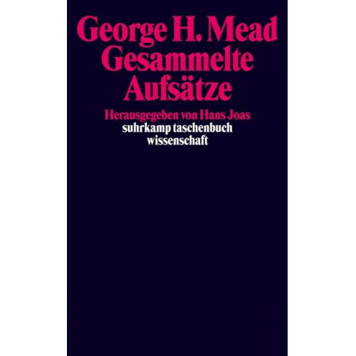 George Herbert Mead - Gesammelte Aufsätze I