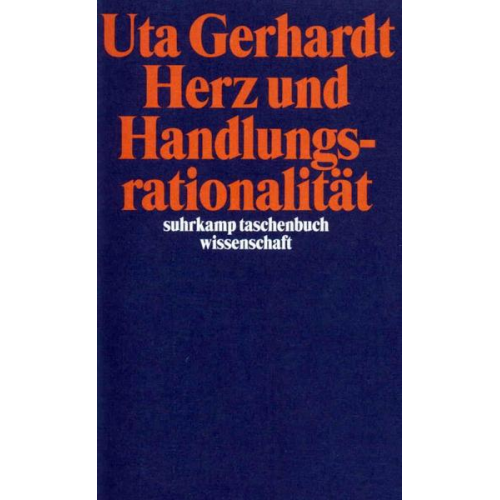 Uta Gerhardt - Herz und Handlungsrationalität