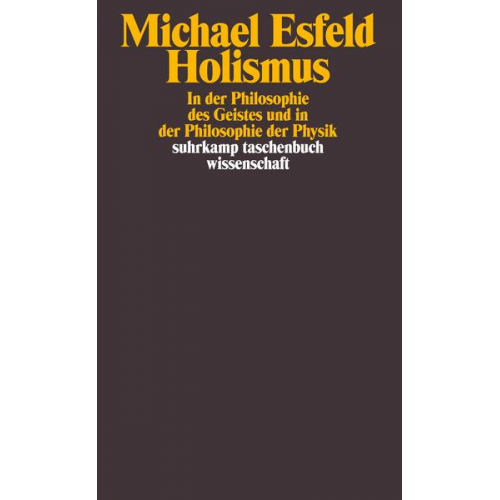 Michael Esfeld - Holismus in der Philosophie des Geistes