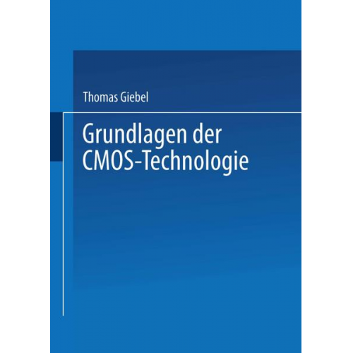 Thomas Giebel - Grundlagen der CMOS-Technologie