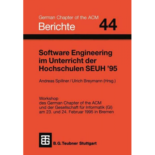 Software Engineering im Unterricht der Hochschulen SEUH ’95