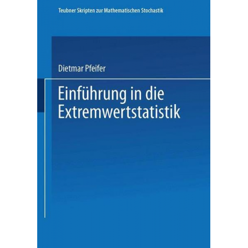 Dietmar Pfeifer - Einführung in die Extremwertstatistik