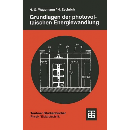 Heinz Eschrich - Grundlagen der photovoltaischen Energiewandlung