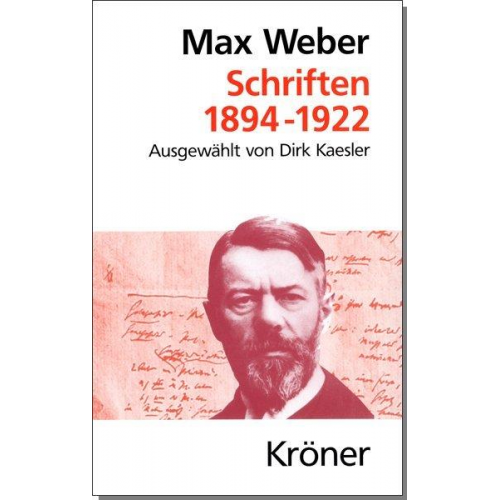 Max Weber - Schriften 1894-1922