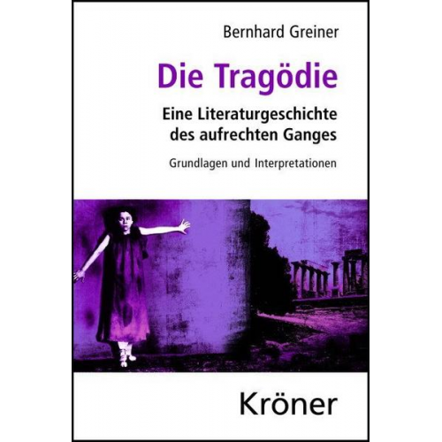Bernhard Greiner - Die Tragödie