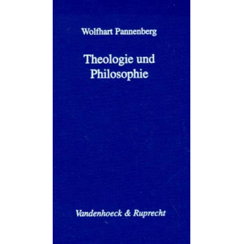 Wolfhart Pannenberg - Theologie und Philosophie