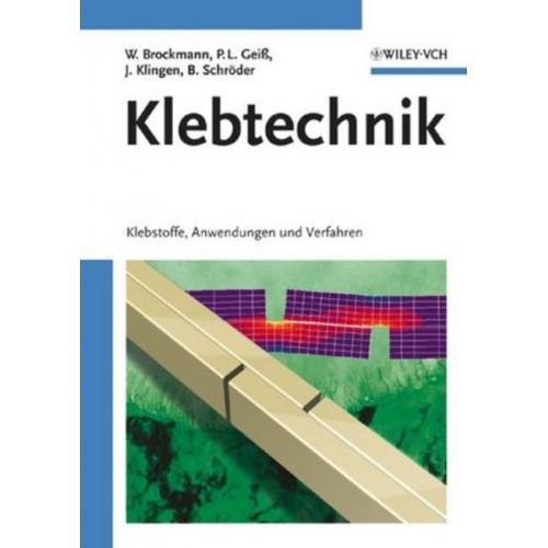 Walter Brockmann & Paul Ludwig Geiss & Jürgen Klingen & K. Bernhard Schröder - Klebtechnik