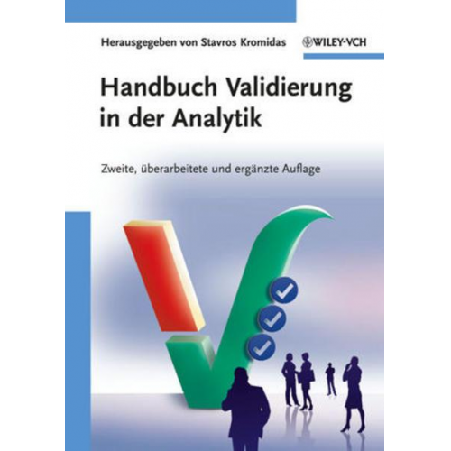 Stavros Kromidas - Handbuch Validierung in der Analytik