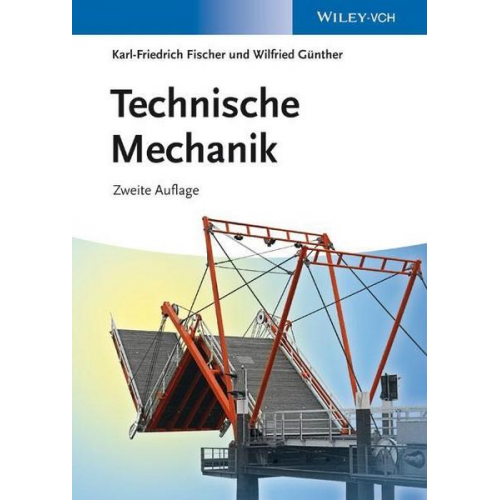 Karl-Friedrich Fischer & Wilfried Günther - Technische Mechanik