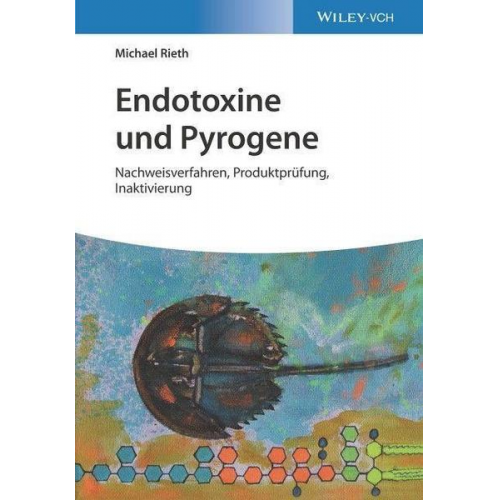 Michael Rieth - Endotoxine und Pyrogene