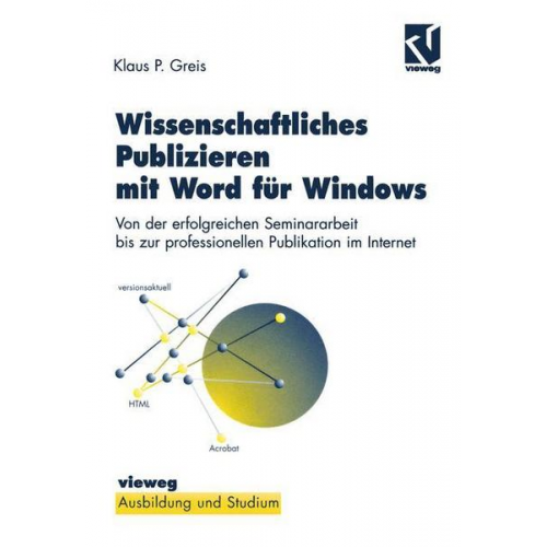 Klaus P. Greis - Wissenschaftliches Publizieren mit Word für Windows