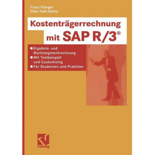 Franz Klenger & Ellen Falk-Kalms - Kostenträgerrechnung mit SAP R/3®