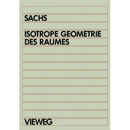 Hans Sachs - Isotrope Geometrie des Raumes