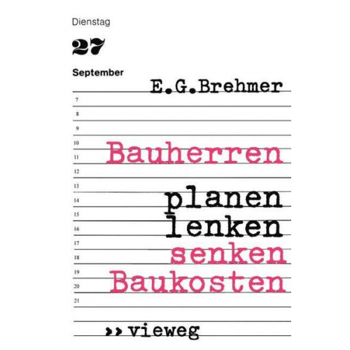 Ernst G. Brehmer - Bauherren planen, lenken, senken Baukosten