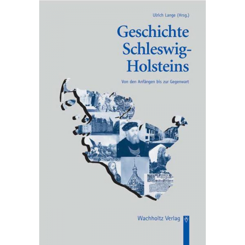 Ulrich Lange & Kurt Jürgensen & Peter Wulf & Christian Hirte & Rolf Hammel-Kiesow - Geschichte Schleswig-Holsteins