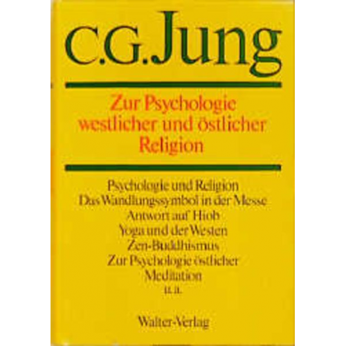 C.G. Jung - C.G.Jung, Gesammelte Werke. Bände 1-20 Hardcover / Band 11: Zur Psychologie westlicher und östlicher Religion