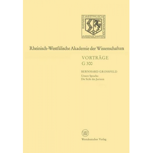 Bernhard Grossfeld - Rheinisch-Westfälische Akademie der Wissenschaften