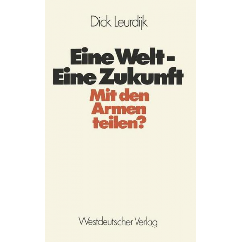 Dick Leurdijk - Eine Welt — Eine Zukunft