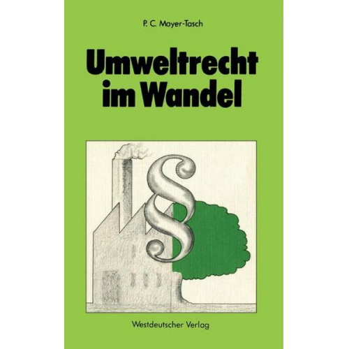 Peter Cornelius Mayer-Tasch - Umweltrecht im Wandel