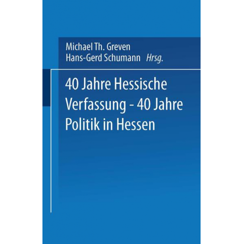 Michael Th. Greven - 40 Jahre Hessische Verfassung — 40 Jahre Politik in Hessen