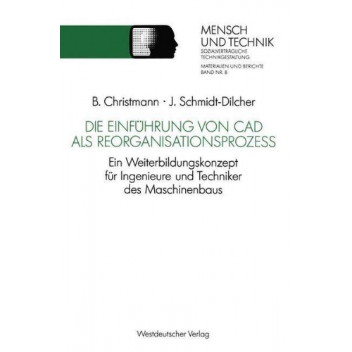 Jürgen Schmidt-Dilcher - Die Einführung von CAD als Reorganisationsprozeß