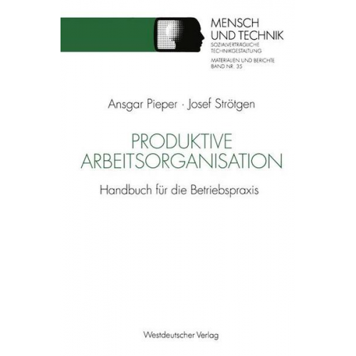 Josef Strötgen - Produktive Arbeitsorganisation