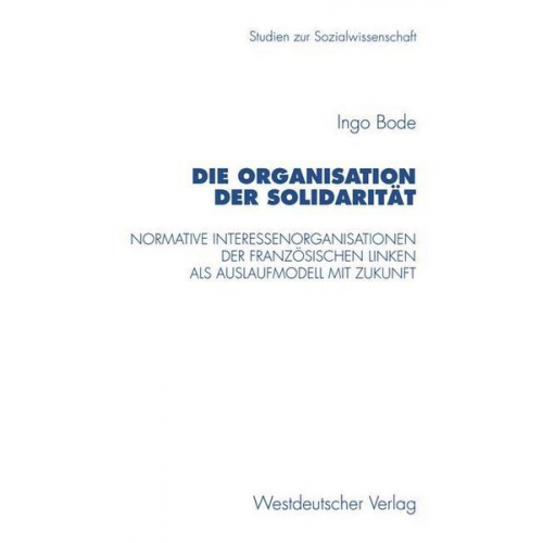 Ingo Bode - Die Organisation der Solidarität