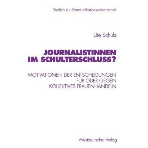 Ute Schulz - Journalistinnen im Schulterschluss?