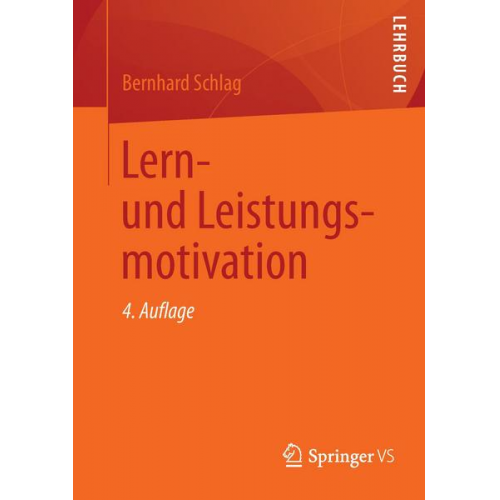 Bernhard Schlag - Lern- und Leistungsmotivation