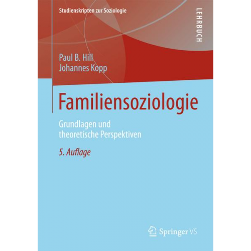 Paul B. Hill & Johannes Kopp - Familiensoziologie