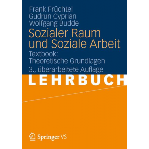 Frank Früchtel & Gudrun Cyprian & Wolfgang Budde - Sozialer Raum und Soziale Arbeit