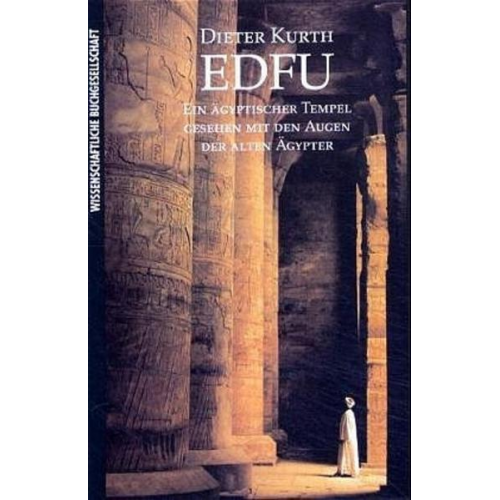 Dieter Kurth - Edfu