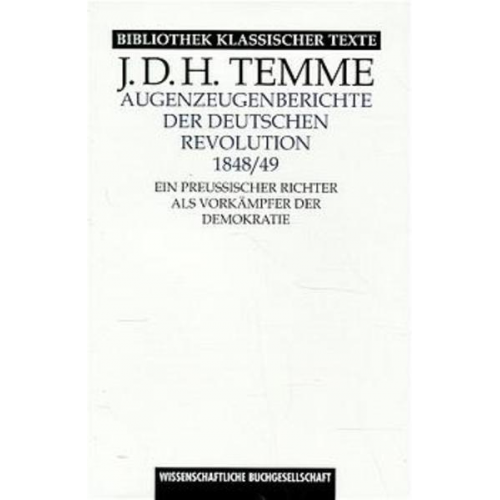 J. D. Temme - Augenzeugenberichte der deutschen Revolution 1848/49