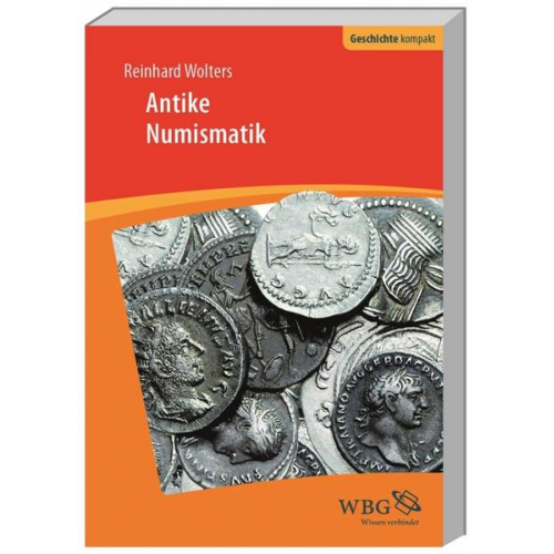 Reinhard Wolters - Einführung in die Antike Numismatik