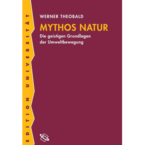 Werner Theobald - Mythos Natur