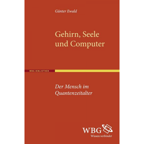 Günter Ewald - Gehirn, Seele und Computer