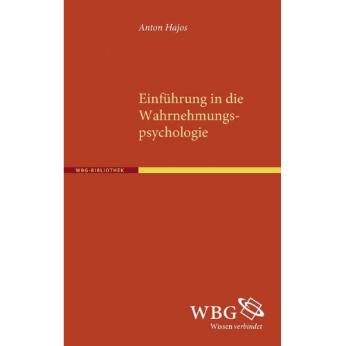 Anton Hajos - Einführung in die Wahrnehmungspsychologie