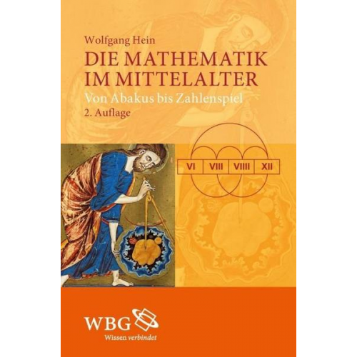 Wolfgang Hein - Die Mathematik im Mittelalter