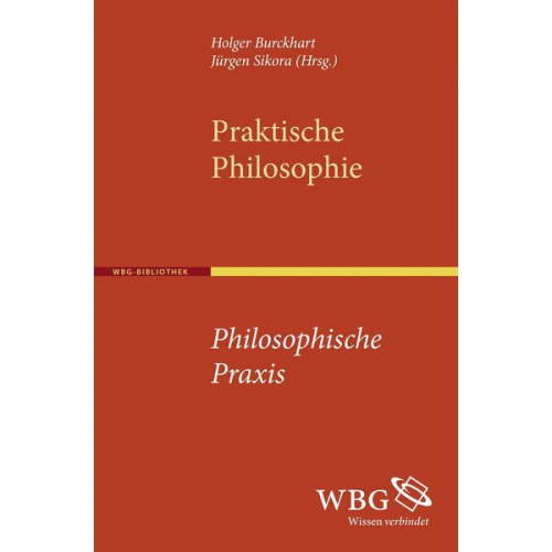 Praktische Philosophie - Philosophische Praxis