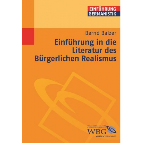 Bernd Balzer - Einführung in die Literatur des Bürgerlichen Realismus