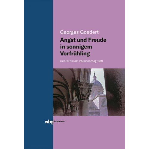 Georges Goedert - Angst und Freude in sonnigem Vorfrühling