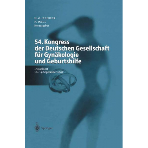 Hans G. Bender & Peter Dall - 54. Kongress der Deutschen Gesellschaft für Gynäkologie und Geburtshilfe