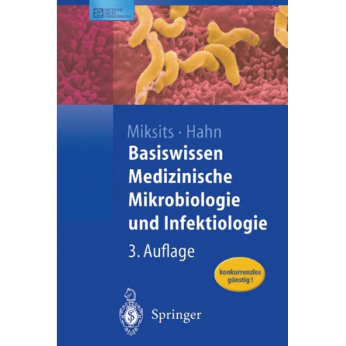 Klaus Miksits & Helmut Hahn - Basiswissen Medizinische Mikrobiologie und Infektiologie