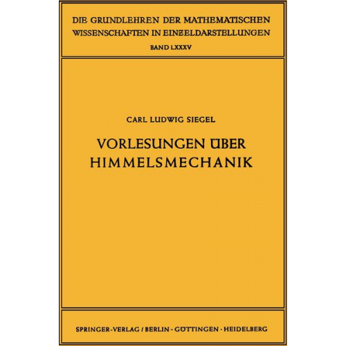 Carl Ludwig Siegel - Vorlesungen über Himmelsmechanik