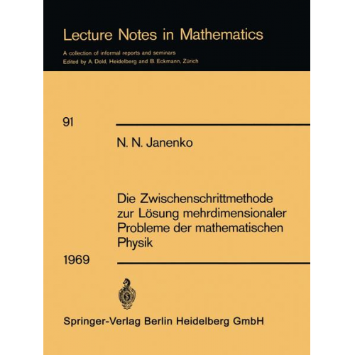 N. N. Janenko - Die Zwischenschrittmethode zur Lösung mehrdimensionaler Probleme der mathematischen Physik