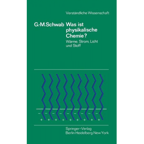 G.-M. Schwab - Was ist physikalische Chemie?