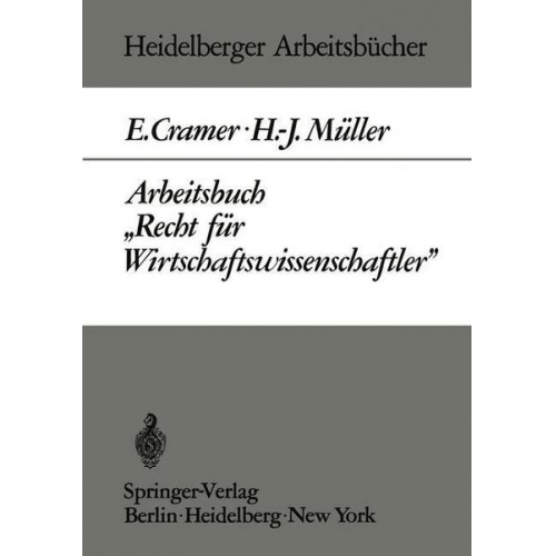 E. Cramer & H.-J. Müller - Arbeitsbuch „Recht für Wirtschaftswissenschaftler“